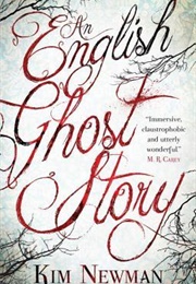 An English Ghost Story (Kim Newman)