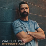 Country Stuff the Album (Walker Hayes)