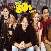 That &#39;80s Show