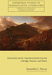 Transatlantic Transcendentalism (Samantha C. Harvey)