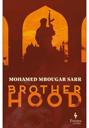 Brotherhood (Mohamed Mbougar Sarr)