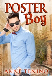 Poster Boy (Anne Tenino)