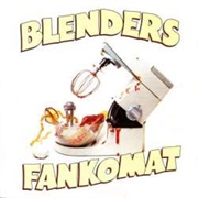 Blenders – Fankomat