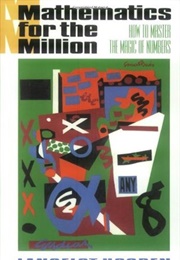 Mathematics for the Million (Lancelot Hogben)