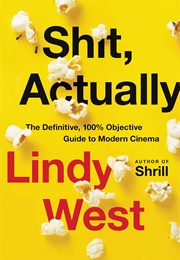 Shit, Actually (Lindy West)