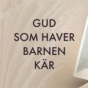 Gud Som Haver Barnen Kär