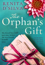 The Orphan&#39;s Gift (Renita D&#39;silva)