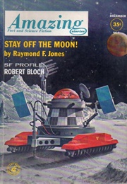 Stay off the Moon! (Raymond F. Jones)