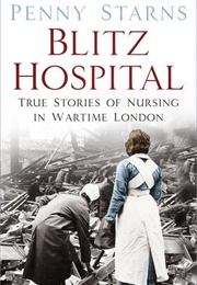 Blitz Hospital (Penny Starns)