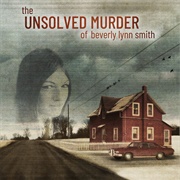 The Unsolved Murder of Beverly Lynn Smith