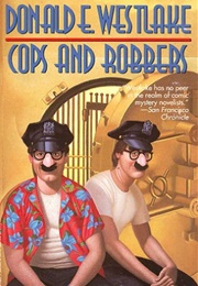 Cops and Robbers (Donald E. Westlake)