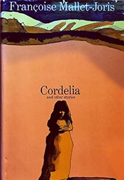 Cordelia and Other Stories (Mallet-Joris, Françoise)