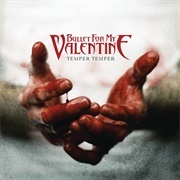 Temper Temper - Bullet for My Valentine