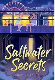 Saltwater Secrets (Cindy Callaghan)