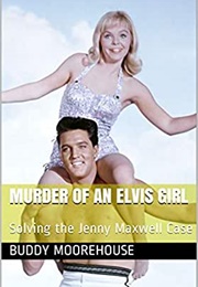 Murder of an Elvis Girl (Buddy Moorehouse)