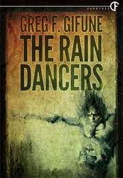 The Rain Dancers (Greg F. Gifune)