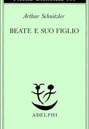 Beate E Suo Figlio (Arthur Schnitzler)