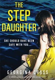 The Stepdaughter (Georgina Cross)