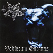 Dark Funeral - Vobiscum Satanas