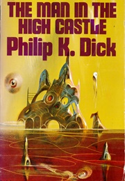 The Man in the High Castle (Philip K. Dick)