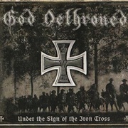 God Dethroned - Under the Sign of the Iron Cross