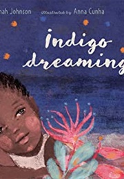Indigo Dreaming (Dinah Johnson)