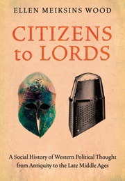 Citizens to Lords (Ellen Wood)