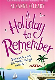 A Holiday to Remember (Susanne O&#39;leary)