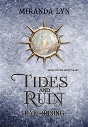 Tides and Ruin (Miranda Lyn)