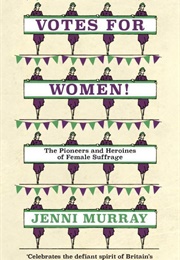 Votes for Women! (Jenni Murray)