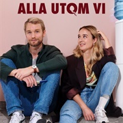 Alla Utom Vi