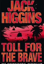 Toll for the Brave (Jack Higgins)