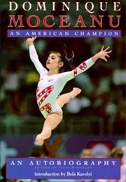 Dominique Moceanu: An American Champion (Dominique Moceanu)