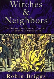 Witches and Neighbors (Robin Briggs)