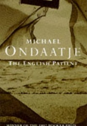 The English Patient (Michael Ondaatje)