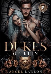 Dukes of Ruin (Angel Lawson)