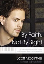 By Faith Not by Sight (Scott Macintyre)