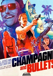 Champagne and Bullets (1993)