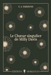 Le Choeur Singulier De Milly Davis (S. A. Yarmond)