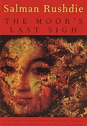 The Moor&#39;s Last Sigh (Salman Rushdie)