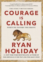 Courage Is Calling (Ryan Holiday)