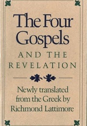 The Gospels Translated by Richmond Lattimore (Richard Lattimore)