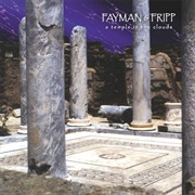 Robert Fripp &amp; Jeffrey Fayman: A Temple in the Clouds