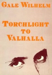 Torchlight to Valhalla (Gail Wilhelm)