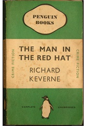 The Man in the Red Hat (Richard Keverne)
