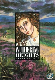 Wuthering Heights (Emily Brontë)