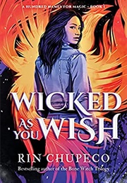 Wicked as You Wish (Rin Chupeco)