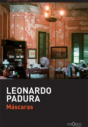 Máscaras (Leonardo Padura)