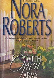 With Open Arms (Nora Roberts)