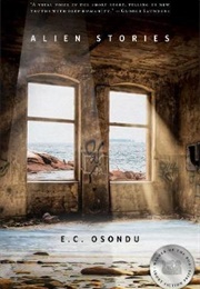 Alien Stories (E. C. Osondu)